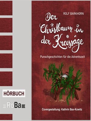 cover image of Der Christbaum in der Kreissäge